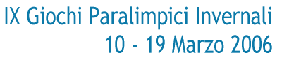 IX Giochi Paralimpici Invernali Torino 2006